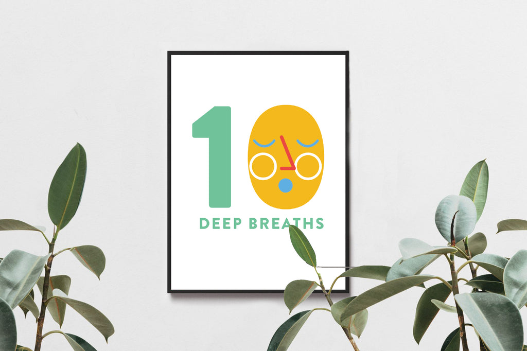 10 Deep Breaths A4 Print
