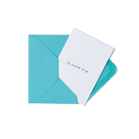 I’m so proud of you greetings card